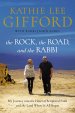 The Rock, the Road, and the Rabbi