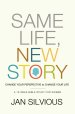 Same Life New Story