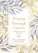 Praying Through Cancer