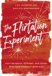 The Flirtation Experiment