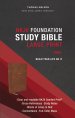 NKJV, Foundation Study Bible, Large Print, Leathersoft, Brown, Red Letter, Comfort Print