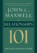 Relationships 101: What Every Leader Needs to Know