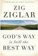 God's Way Is Still The Best Way Paperback Book