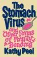 The Stomach Virus and Other Forms of Family Bonding