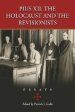 Pius XII, the Holocaust and the Revisionists