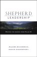 Shepherd Leadership: Wisdom for Leaders from Psalm 23