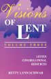 Visions of Lent Volume 3: Lenten Congregational Resources