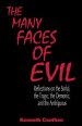 Many Faces of Evil: Reflections on the Sinful, the Tragic, the Demonic, and the Ambiguous