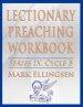 Lectionary Preaching Workbook, Series IX, Cycle B for the Revised Common Lectionary