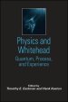 Physics and Whitehead : Quantum, Process, and Experience