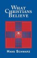 What Christians Believe