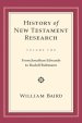 History of New Testament Research: Volume 2