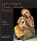 Unfolding the Deuteronomistic History : Origins, Upgrades, Present Text