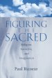 Figuring the Sacred