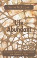 LIFE ABUNDANT