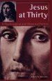 Jesus at Thirty: A Psychological and Historical Portrait