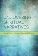 Uncovering spiritual narratives