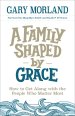 A Family Shaped by Grace