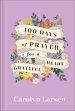 100 Days of Prayer for a Grateful Heart