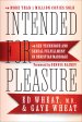 Intended for Pleasure: Sex Technique and Sexual Fulfillment in Christian Marriage