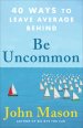 Be Uncommon