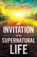 An Invitation to the Supernatural Life