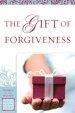 The Gift of Forgiveness