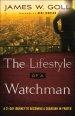 The Lifestyle of a Watchman