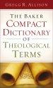 The Baker Compact Dictionary of Theological Terms