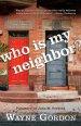 Who Is My Neighbor?