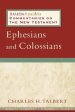 Ephesians & Colossians and Philemon : Paideia Commentaries