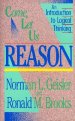 Come, Let Us Reason: An Introduction to Logical Thinking