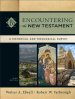 Encountering the New Testament