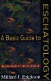 A Basic Guide to Eschatology