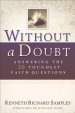 Without a Doubt: Answering the 20 Toughest Faith Questions