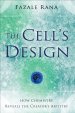 The Cell's Design