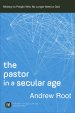 The Pastor in a Secular Age