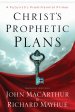 Christs Prophetic Plans