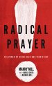 Radical Prayer