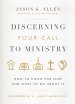 Discerning Your Call To Ministry