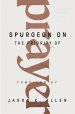 Spurgeon on the Priority of Prayer