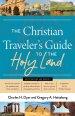 The Christian Traveler's Guide to the Holy Land