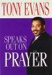 Tony Evans Speaks Out on Prayer