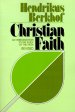 Christian Faith: An Introduction to the Study of the Faith