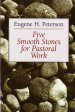 Five Smooth Stones for Pastoral Work