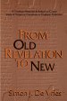 From Old Revelation to New