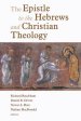 Epistle To The Hebrews And Christian Theology