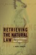 Retrieving The Natural Law