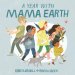 A Year with Mama Earth