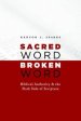 Sacred Word, Broken Word